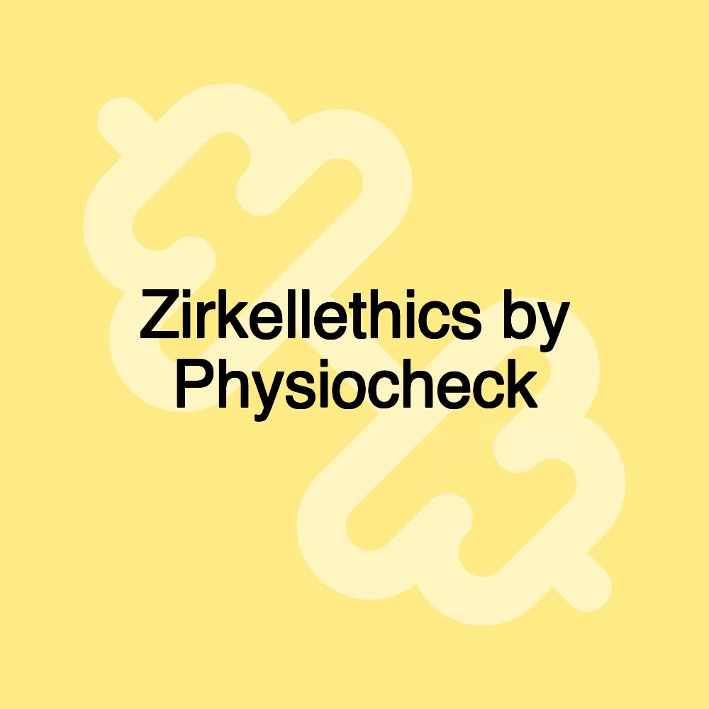 Zirkellethics by Physiocheck