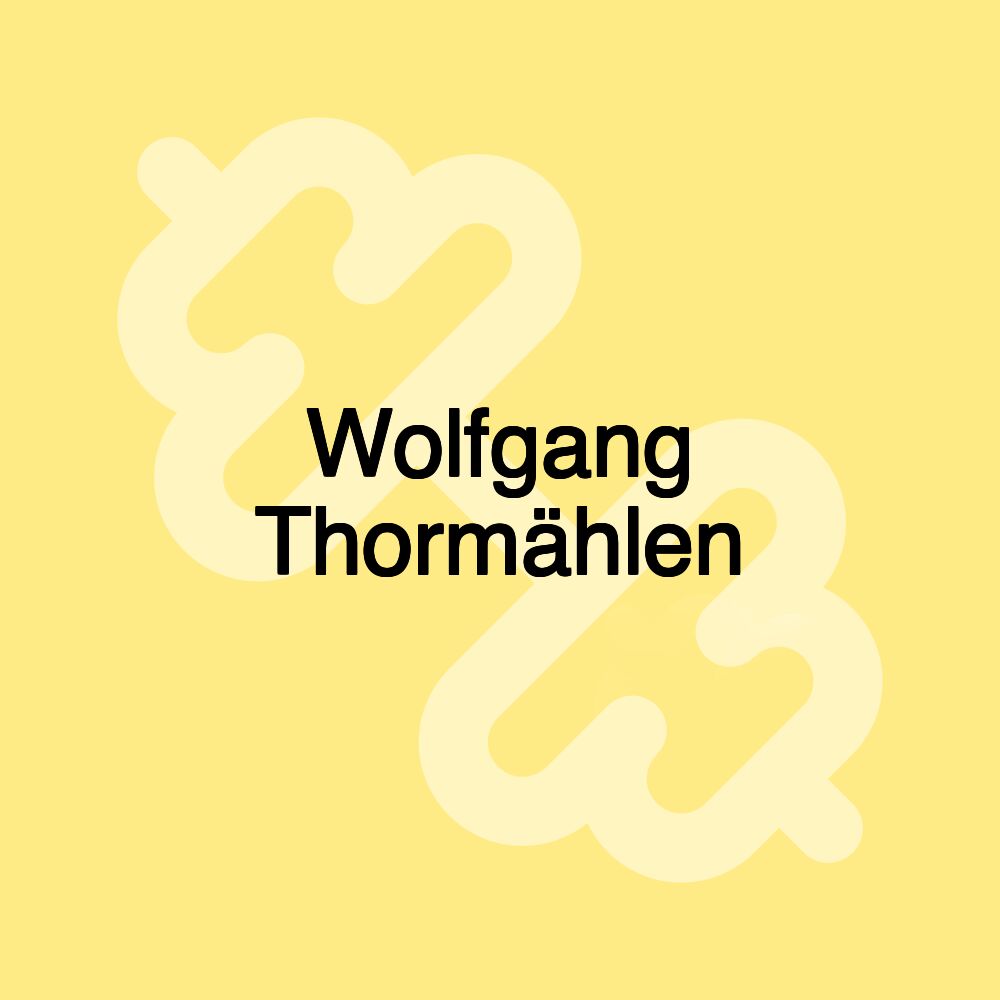 Wolfgang Thormählen