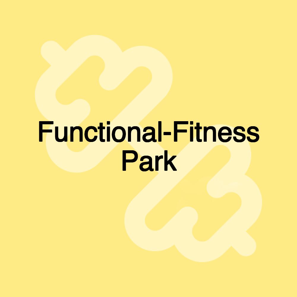 Functional-Fitness Park