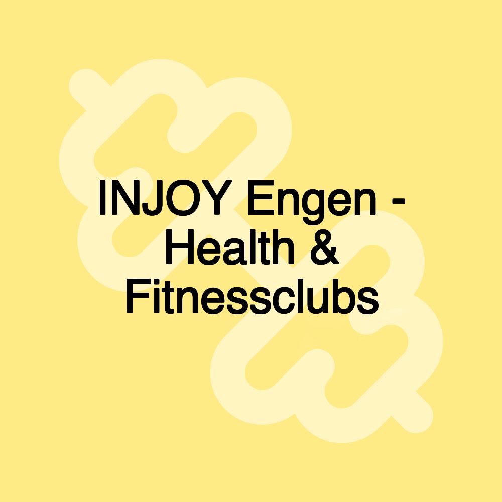 INJOY Engen - Health & Fitnessclubs