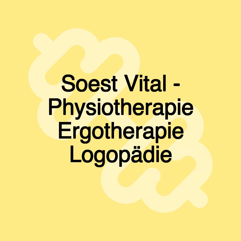 Soest Vital - Physiotherapie Ergotherapie Logopädie