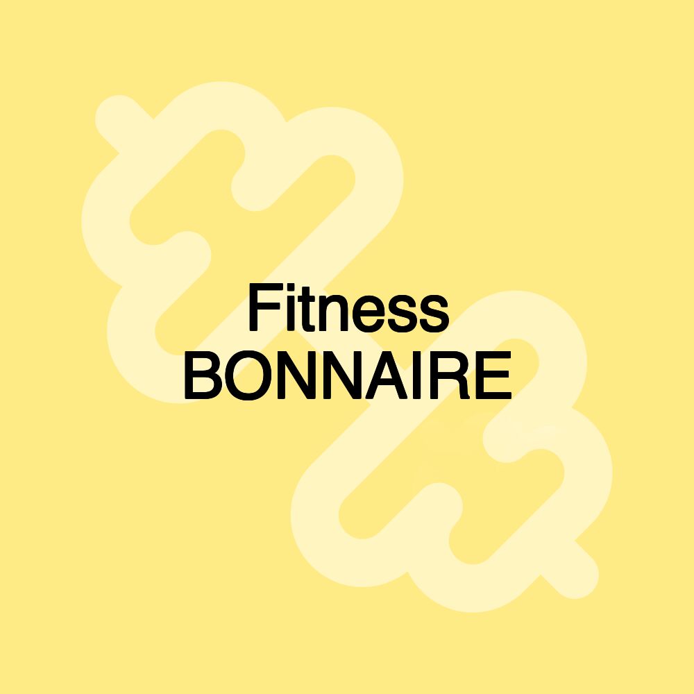 Fitness BONNAIRE