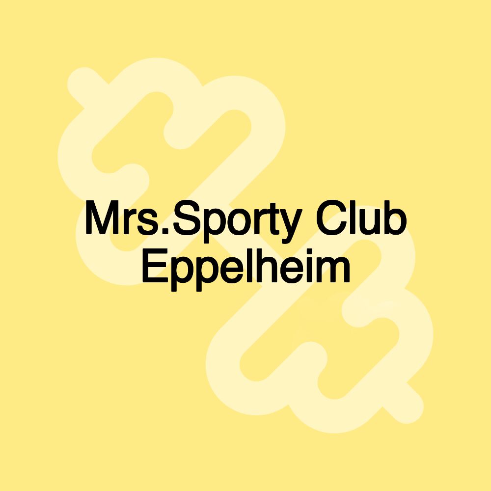 Mrs.Sporty Club Eppelheim