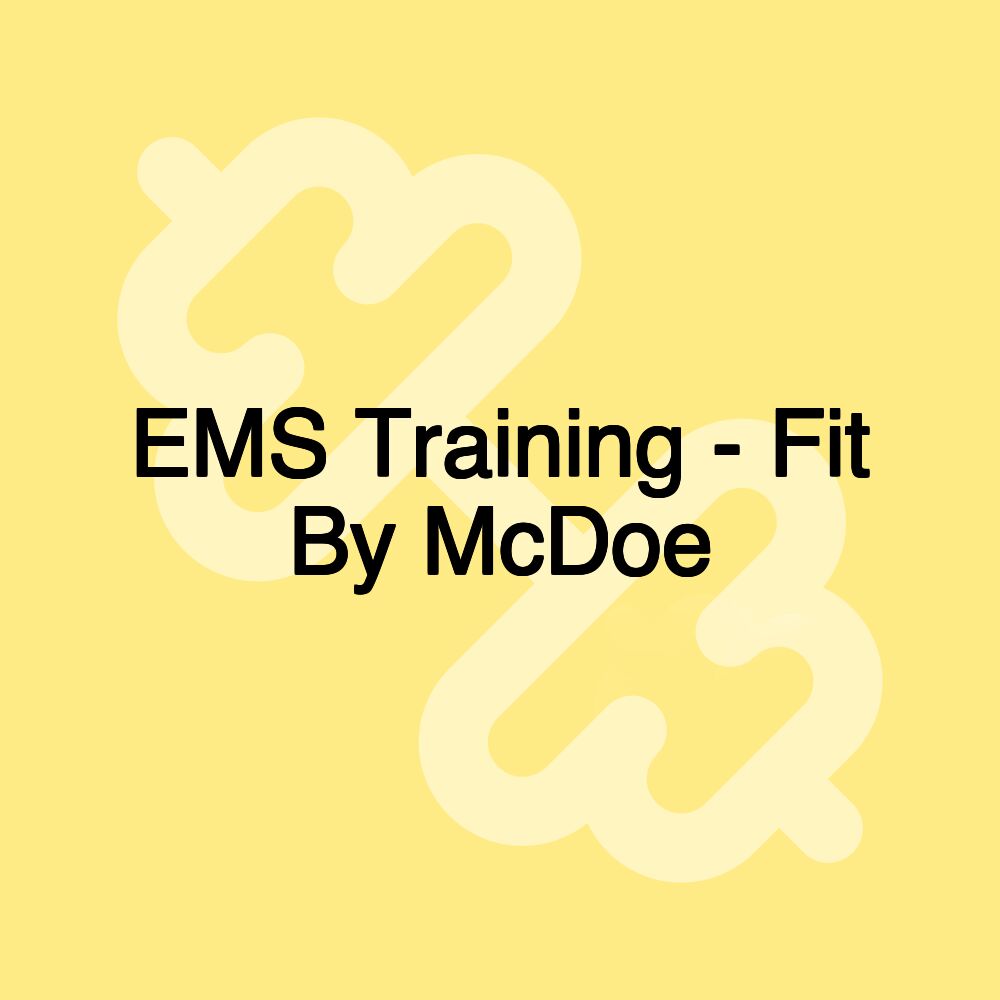 EMS Training - Fit By McDoe