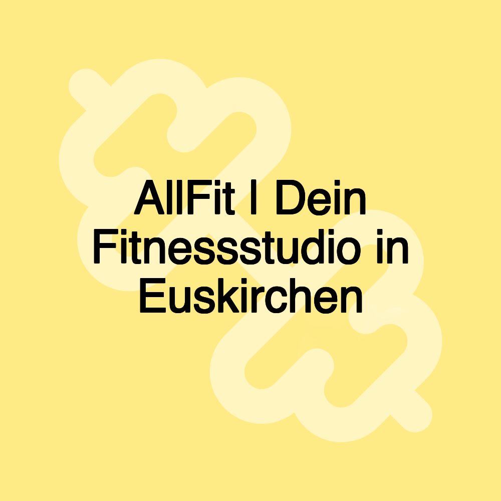 AllFit | Dein Fitnessstudio in Euskirchen