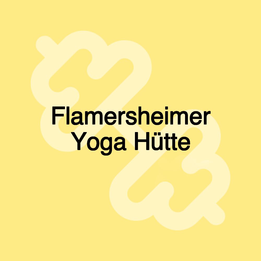 Flamersheimer Yoga Hütte