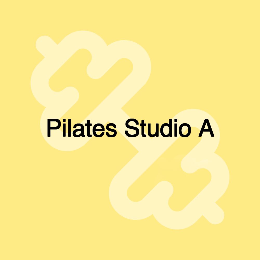 Pilates Studio A