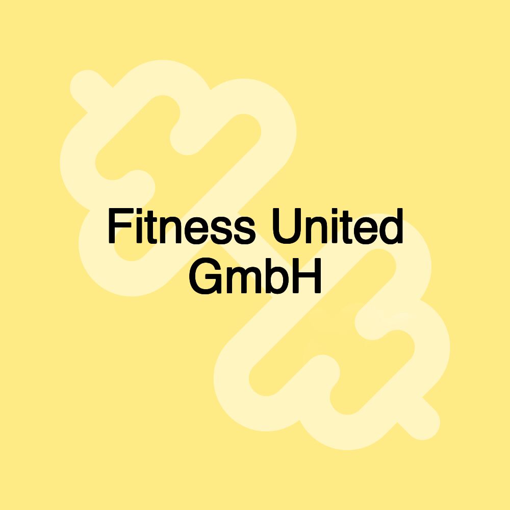 Fitness United GmbH