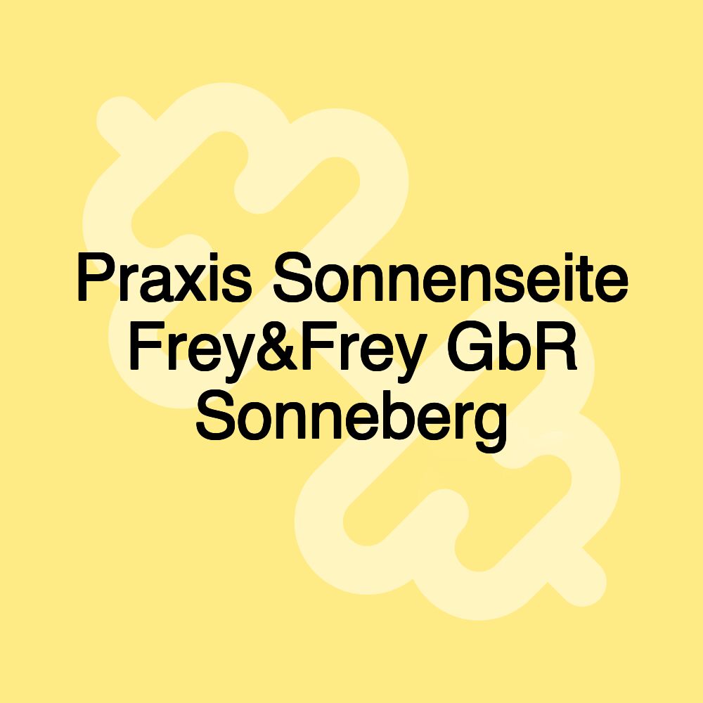 Praxis Sonnenseite Frey&Frey GbR Sonneberg