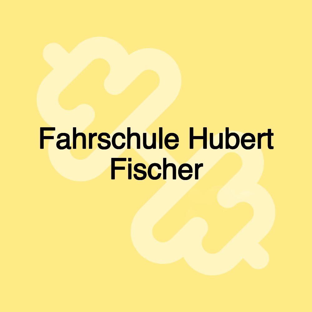 Fahrschule Hubert Fischer