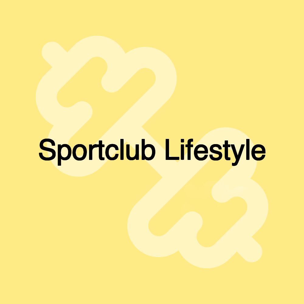 Sportclub Lifestyle