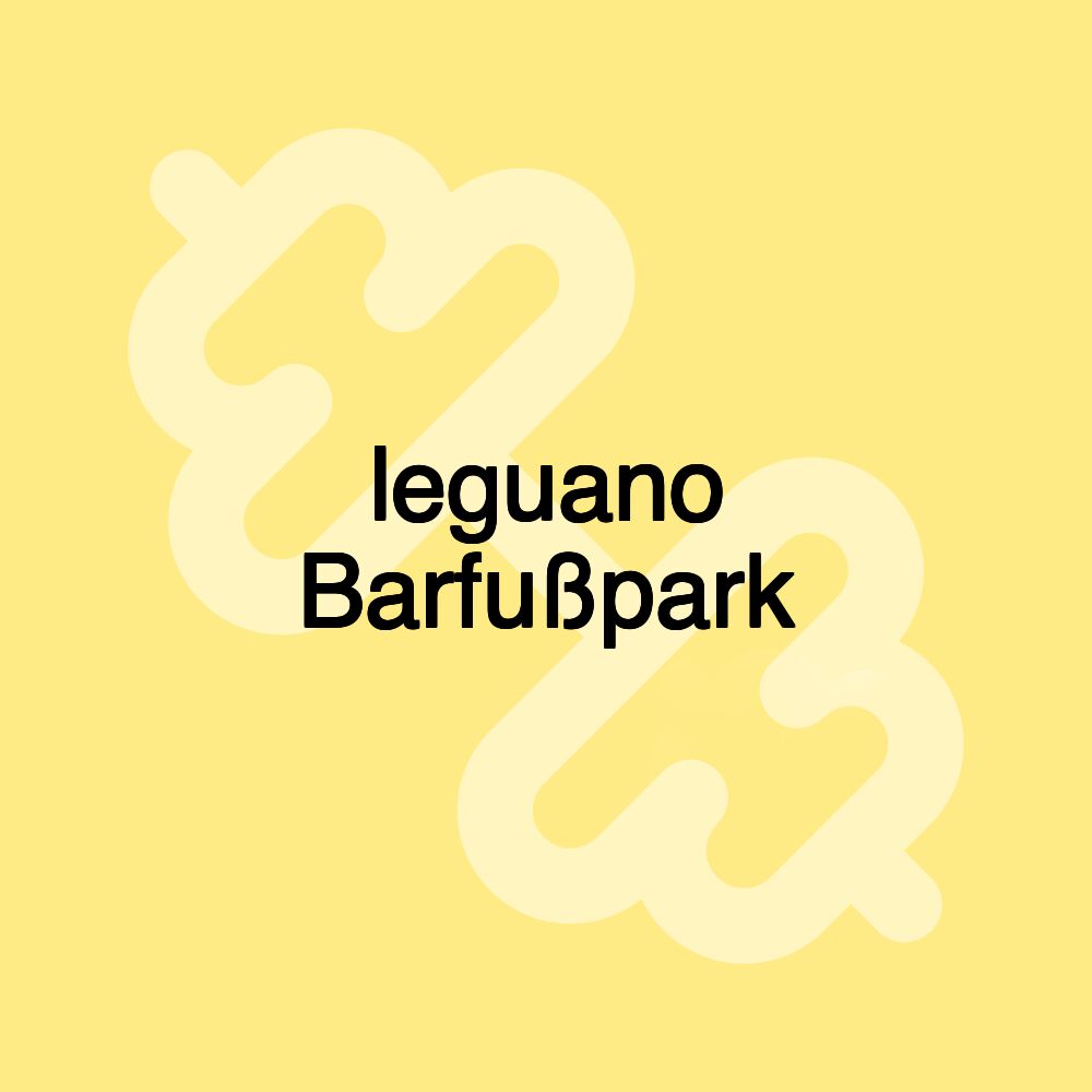 leguano Barfußpark