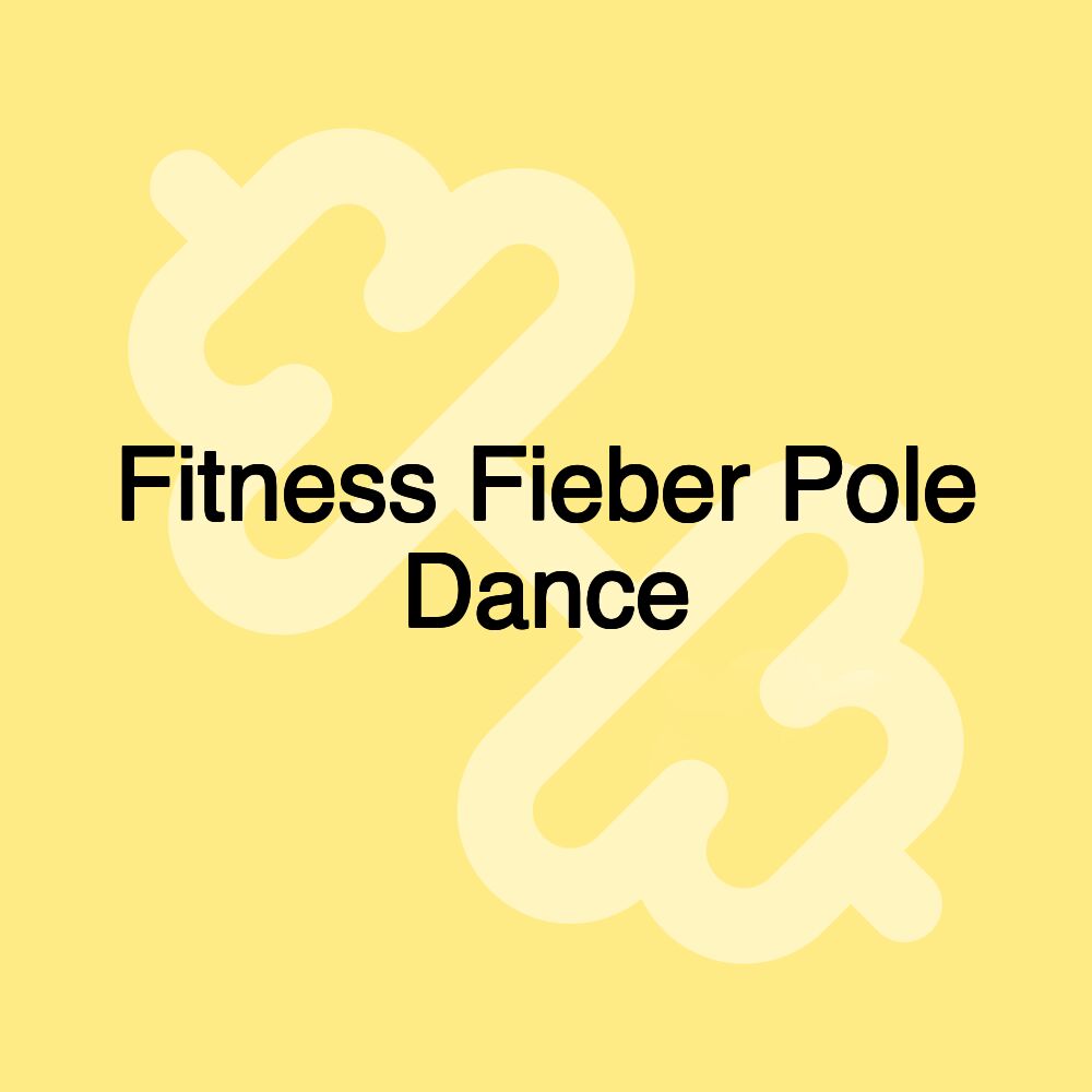 Fitness Fieber Pole Dance