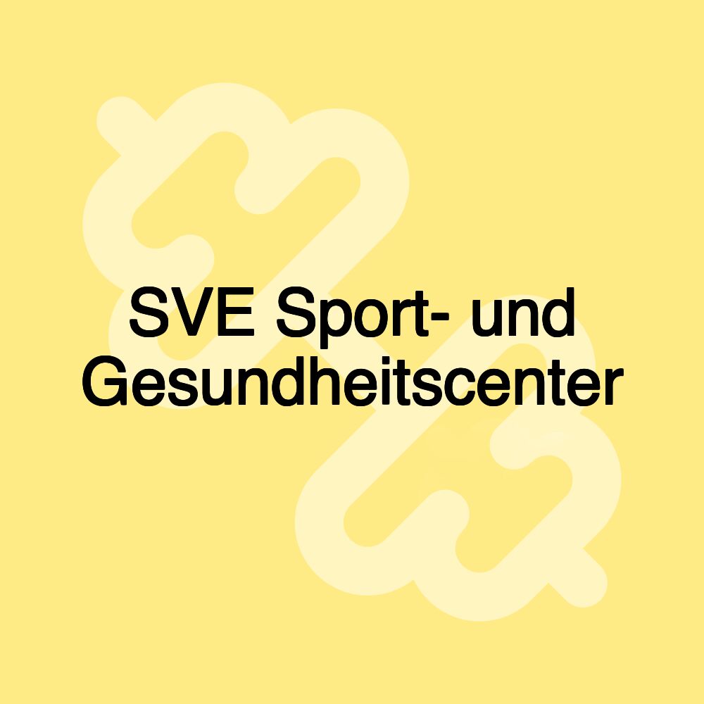 SVE Sport- und Gesundheitscenter