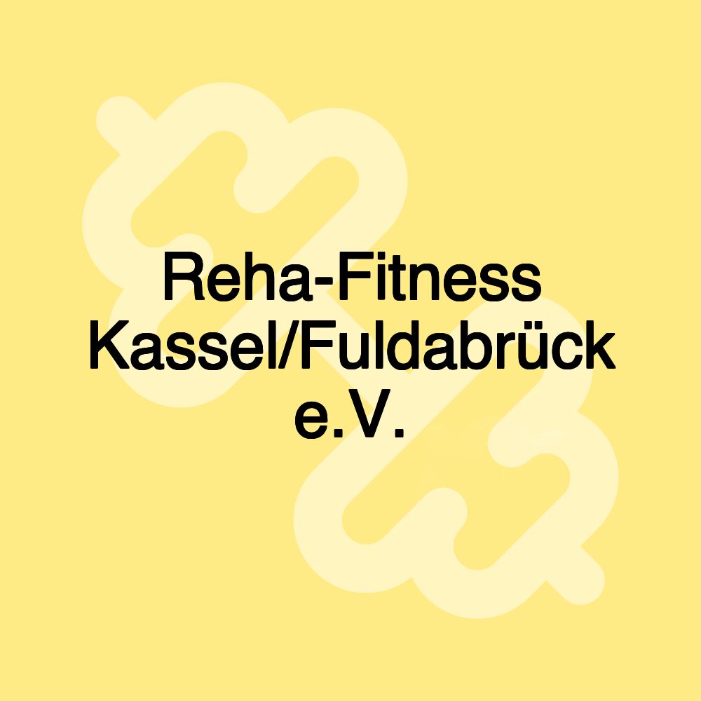 Reha-Fitness Kassel/Fuldabrück e.V.