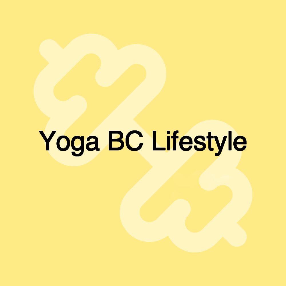 Yoga BC Lifestyle