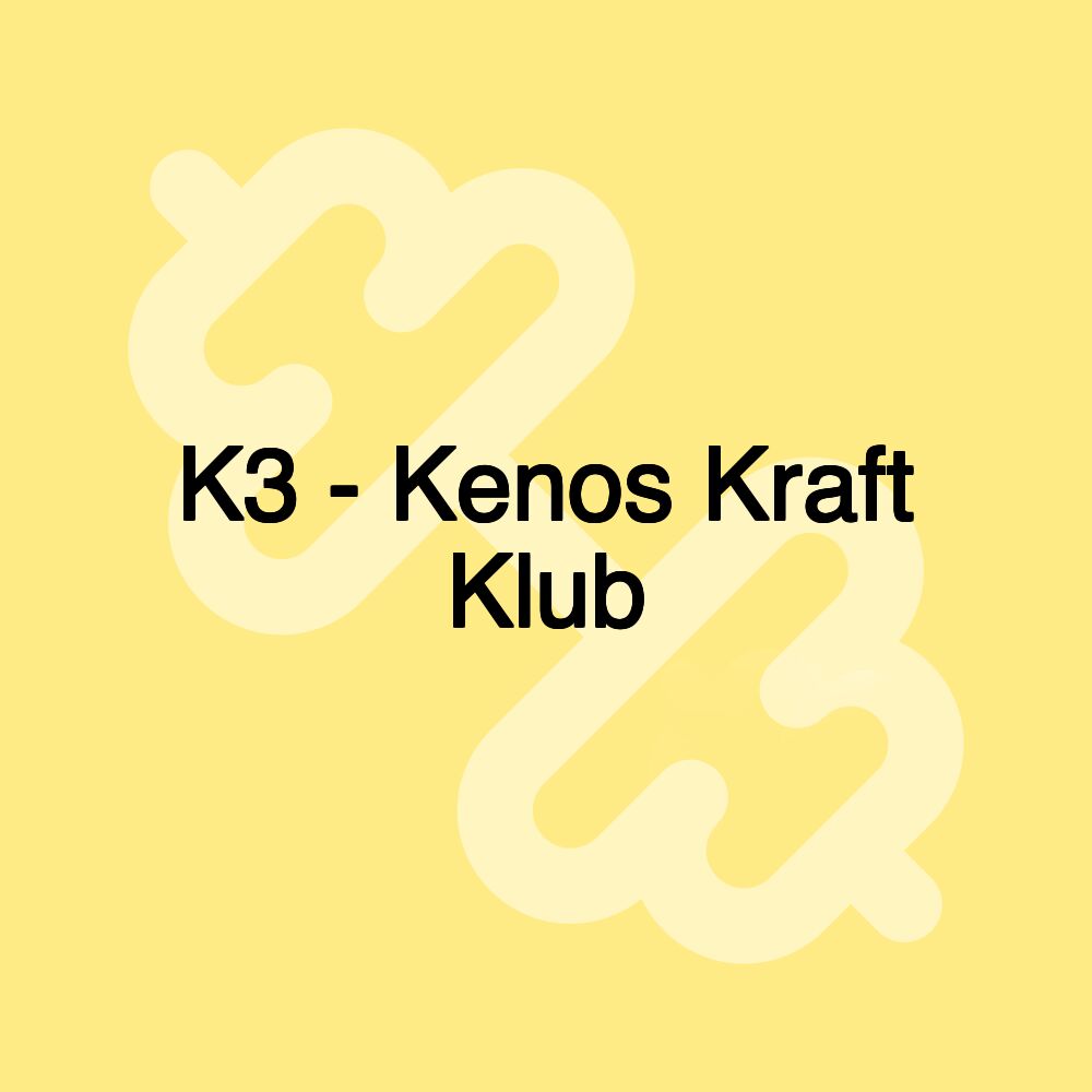 K3 - Kenos Kraft Klub