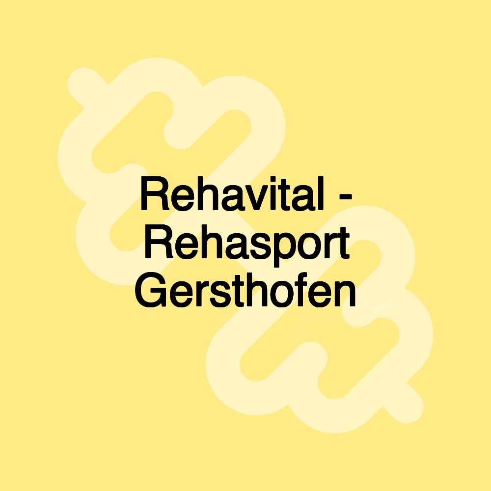 Rehavital - Rehasport Gersthofen