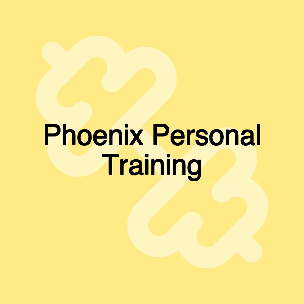 Phoenix Personal Training