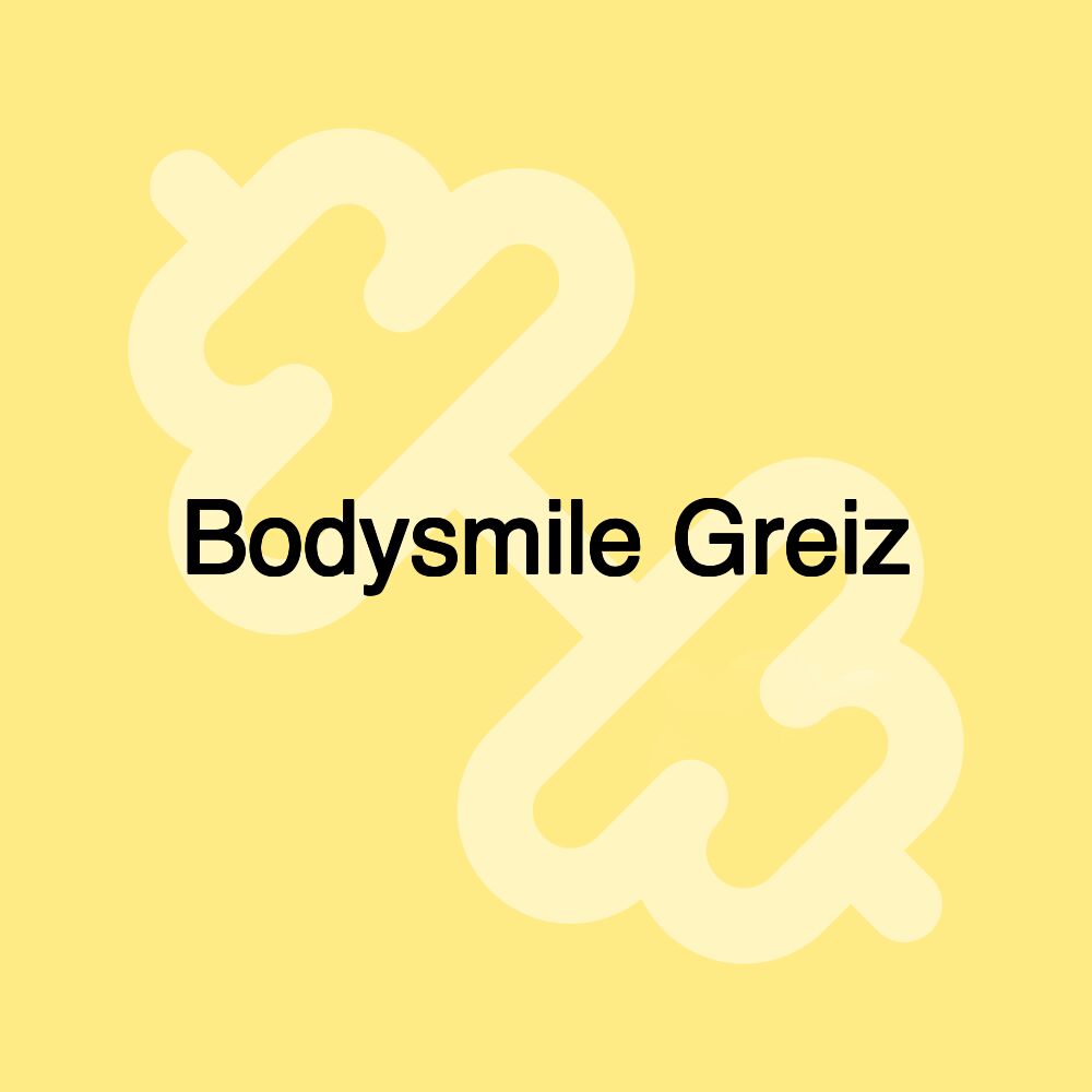 Bodysmile Greiz