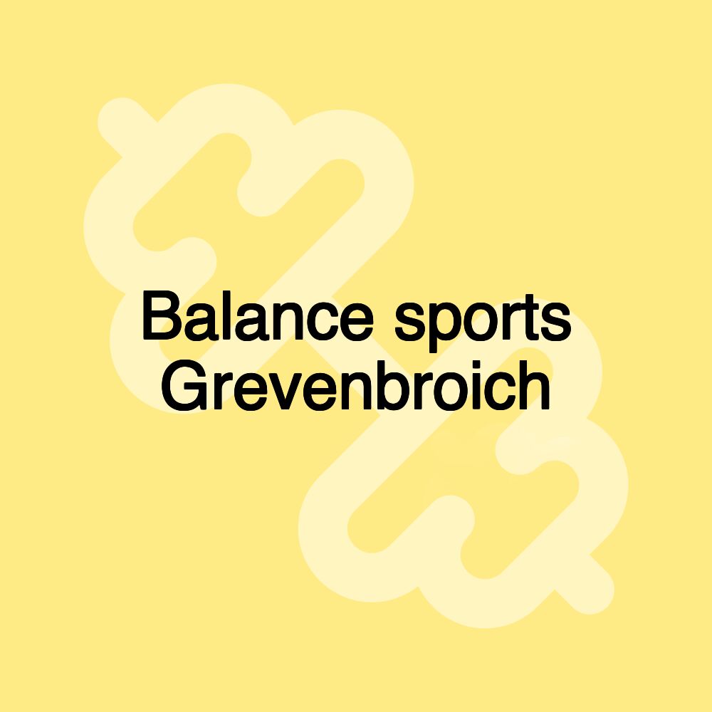 Balance sports Grevenbroich