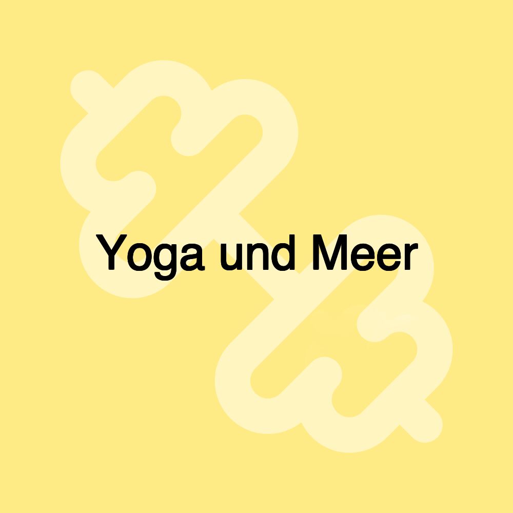 Yoga und Meer