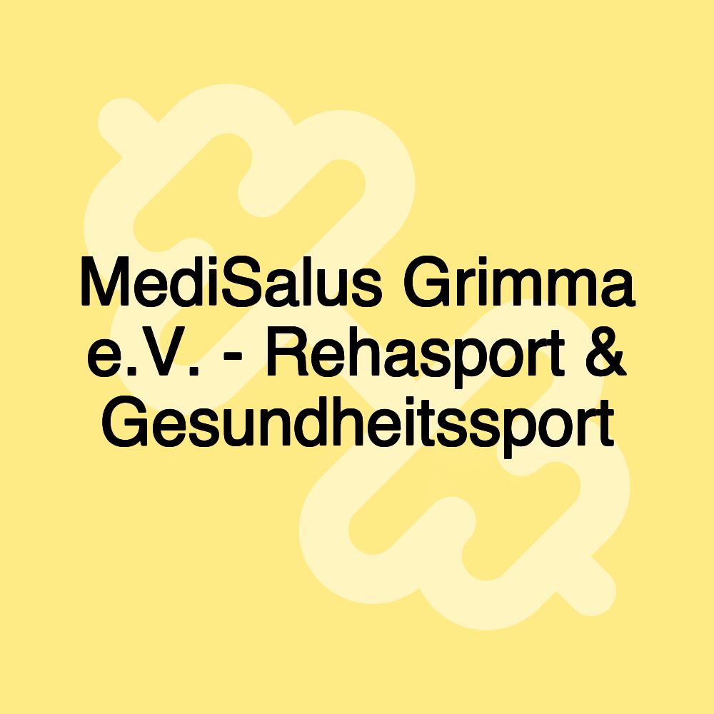 MediSalus Grimma e.V. - Rehasport & Gesundheitssport