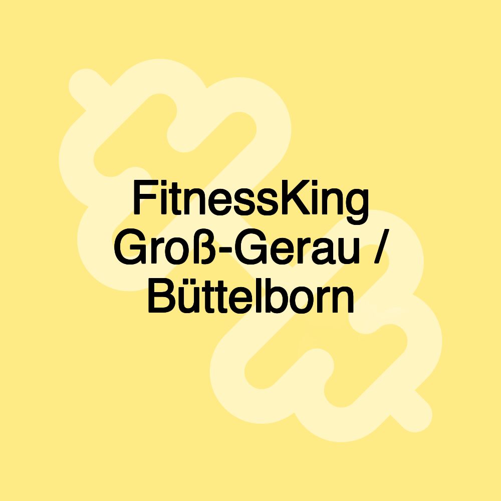 FitnessKing Groß-Gerau / Büttelborn