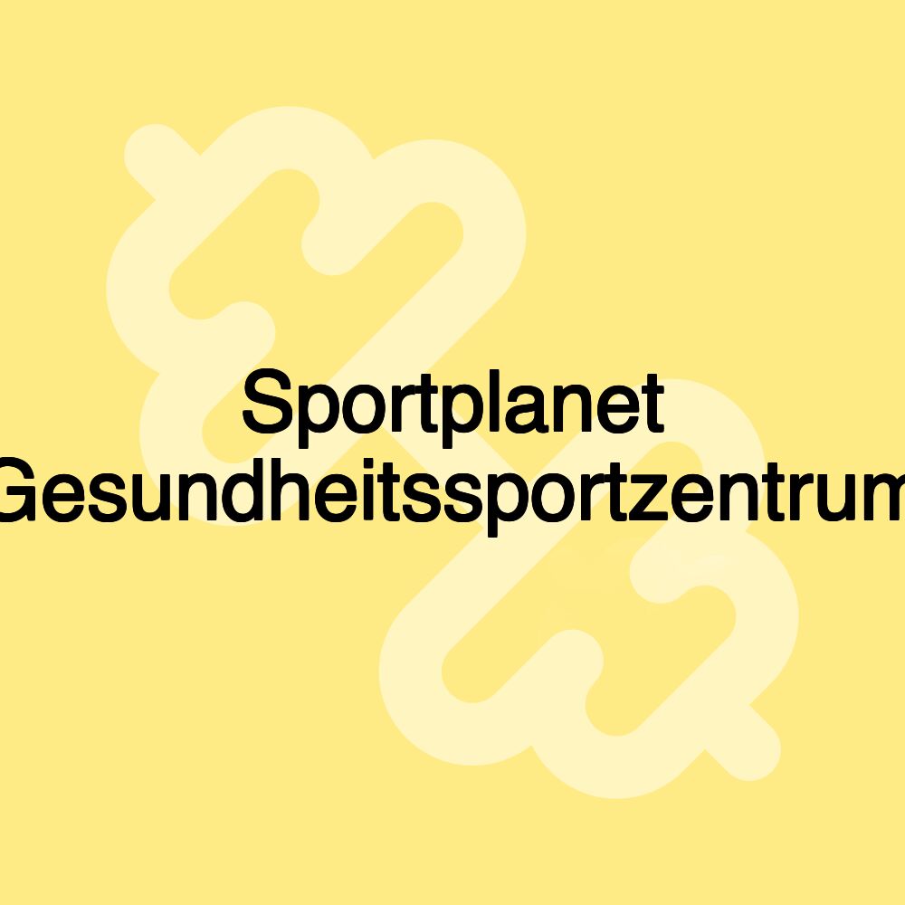 Sportplanet Gesundheitssportzentrum