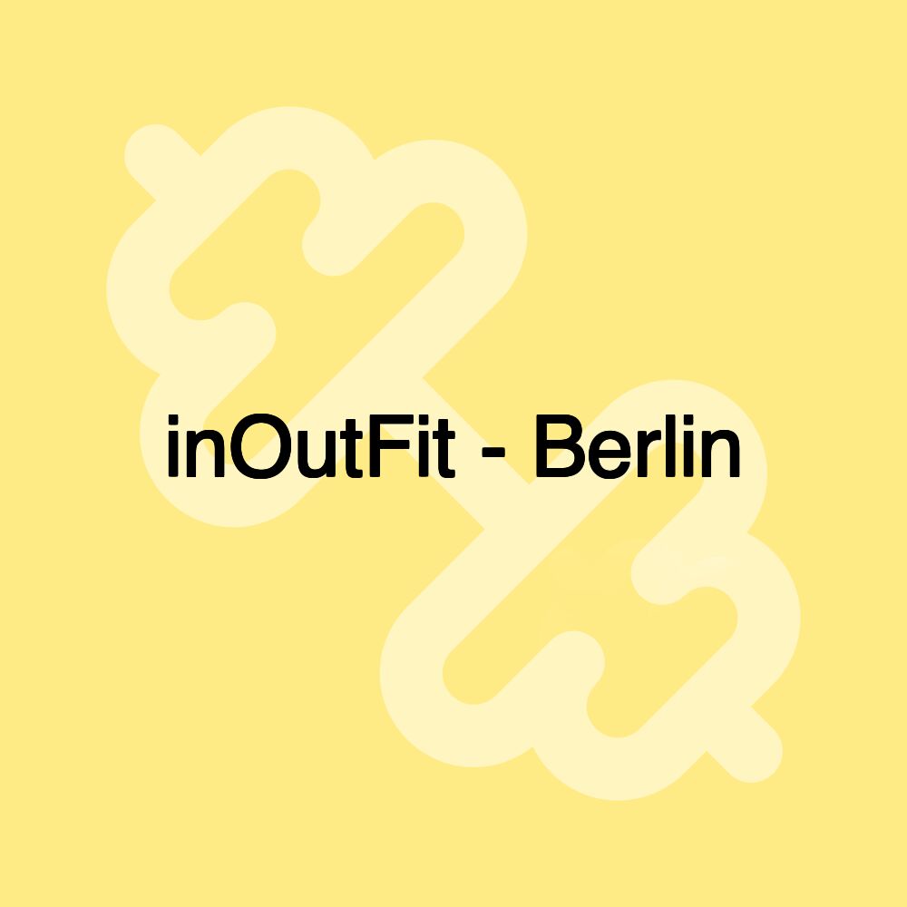 inOutFit - Berlin