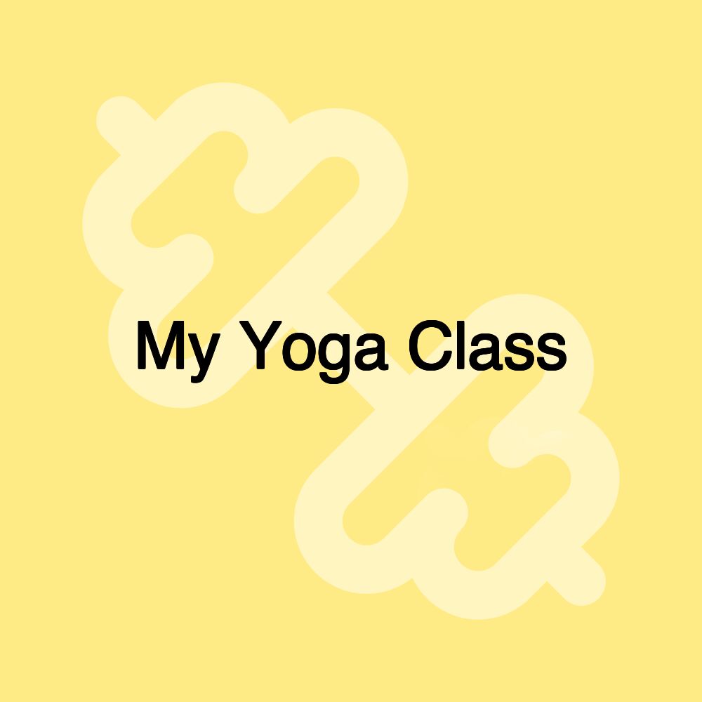 My Yoga Class