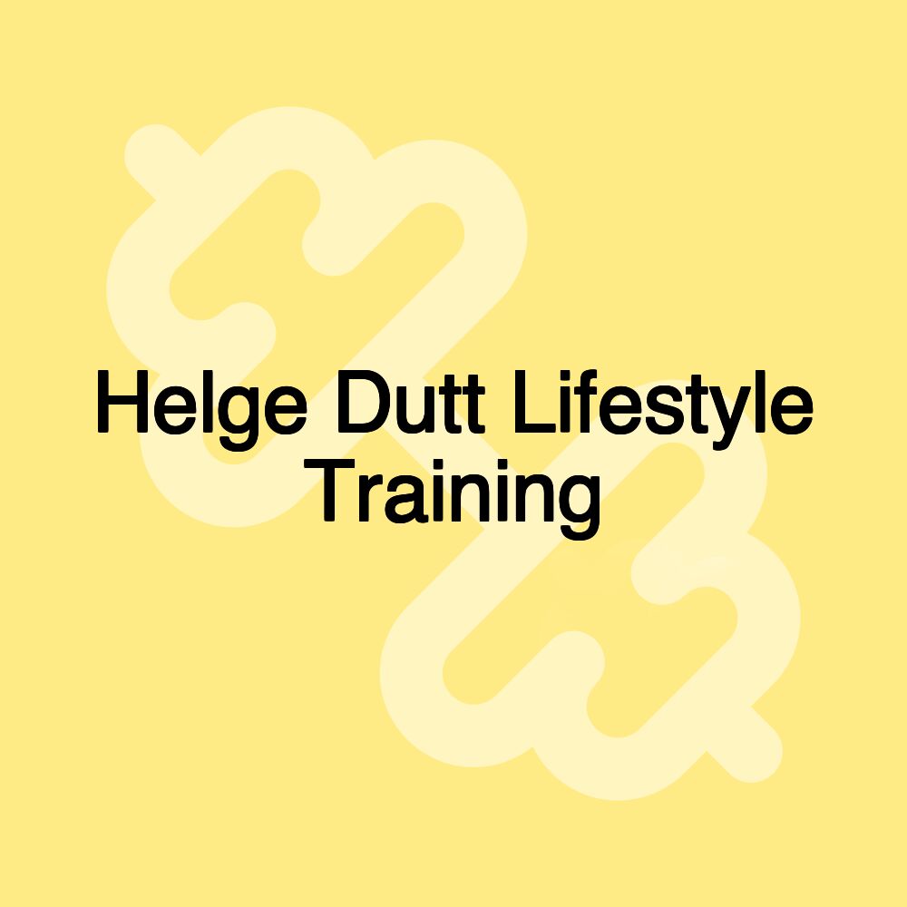 Helge Dutt Lifestyle Training