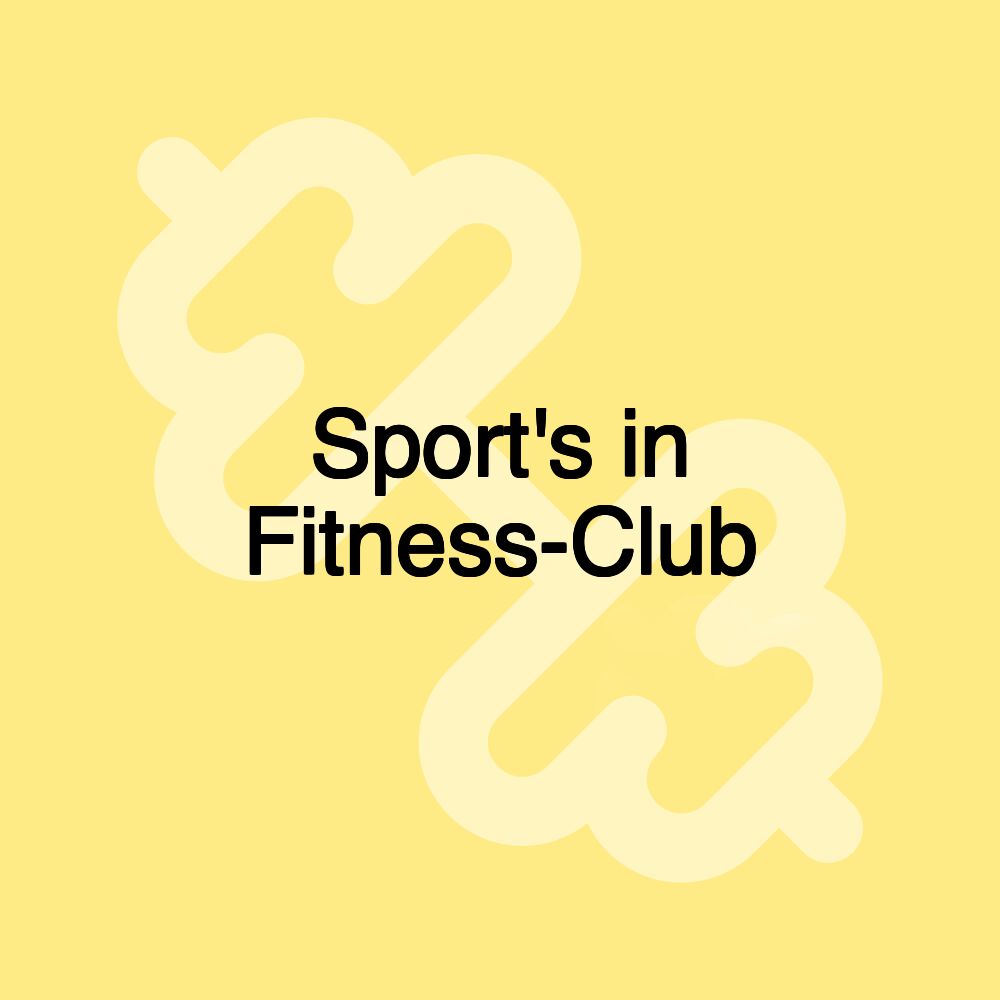 Sport's in Fitness-Club