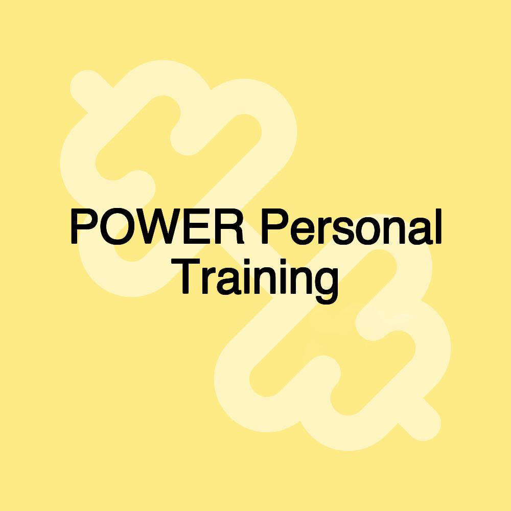 POWER Personal Training