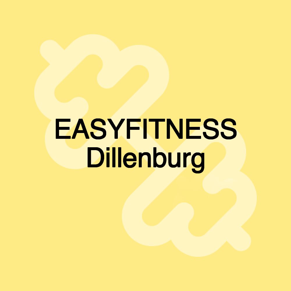 EASYFITNESS Dillenburg