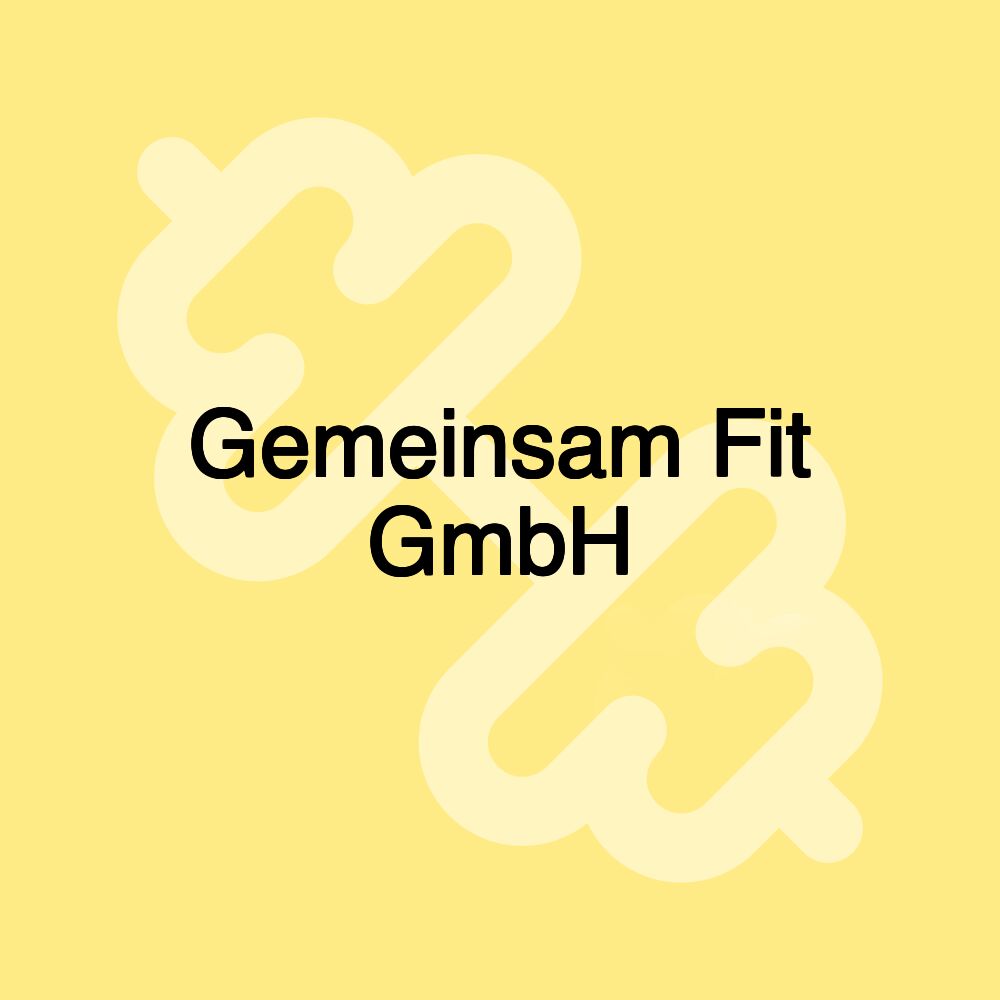 Gemeinsam Fit GmbH