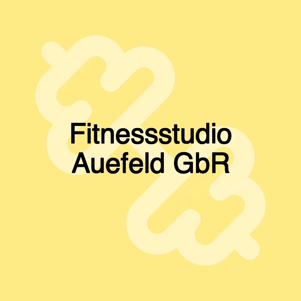 Fitnessstudio Auefeld GbR