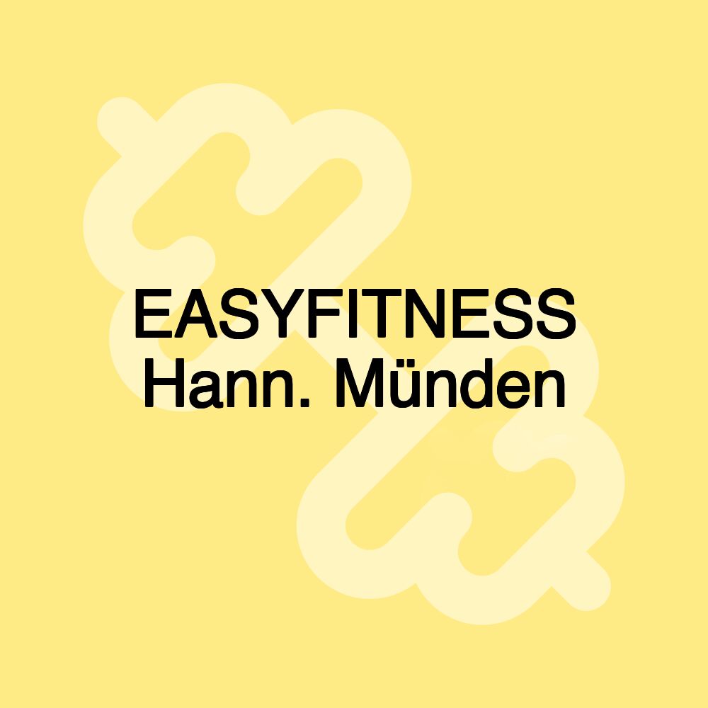 EASYFITNESS Hann. Münden