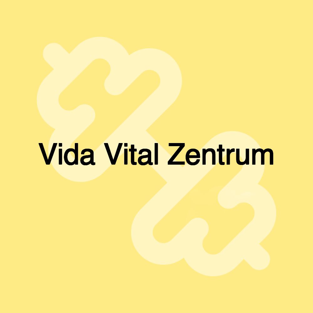 Vida Vital Zentrum