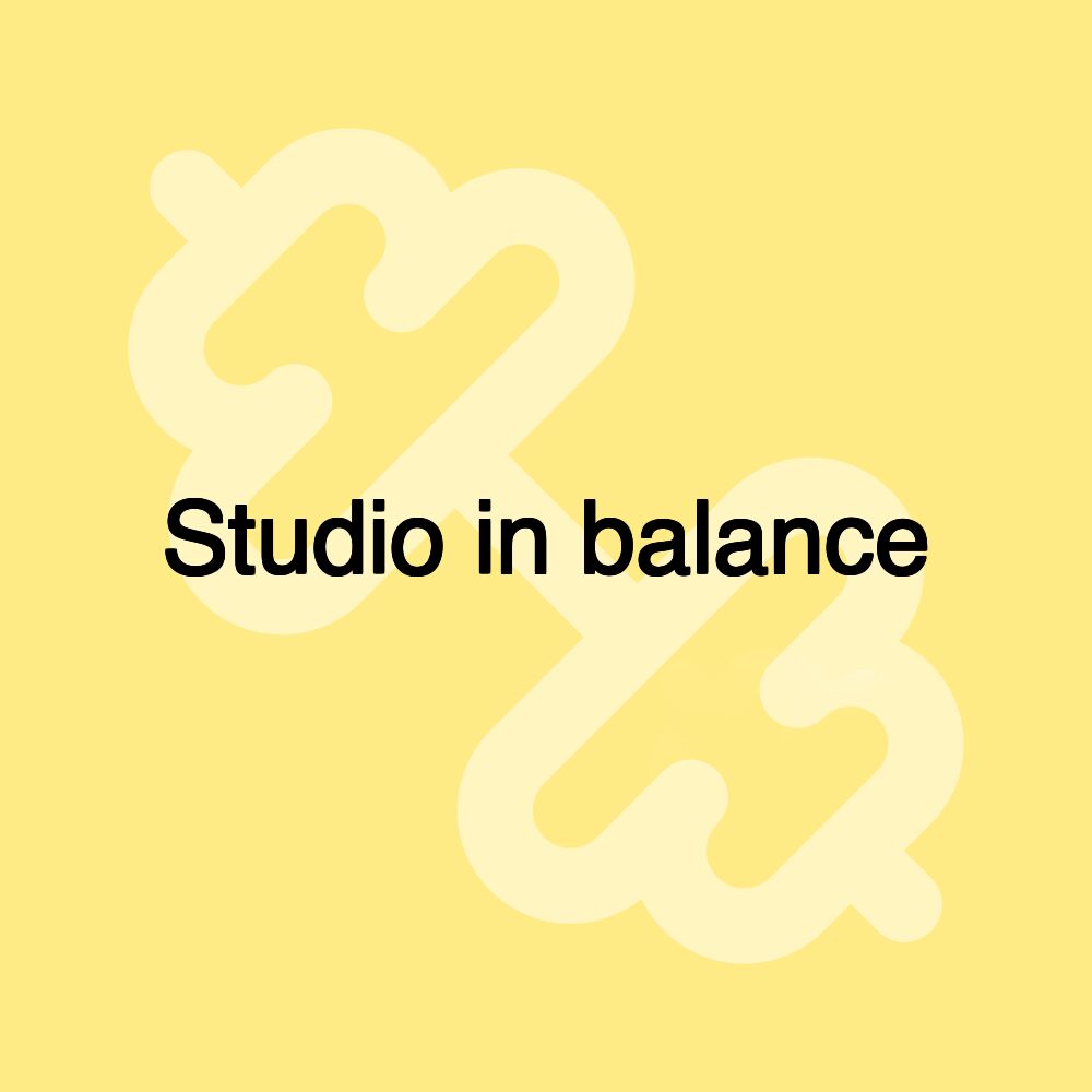 Studio in balance