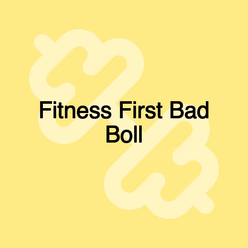 Fitness First Bad Boll