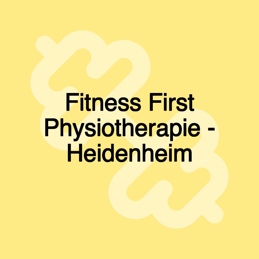 Fitness First Physiotherapie - Heidenheim