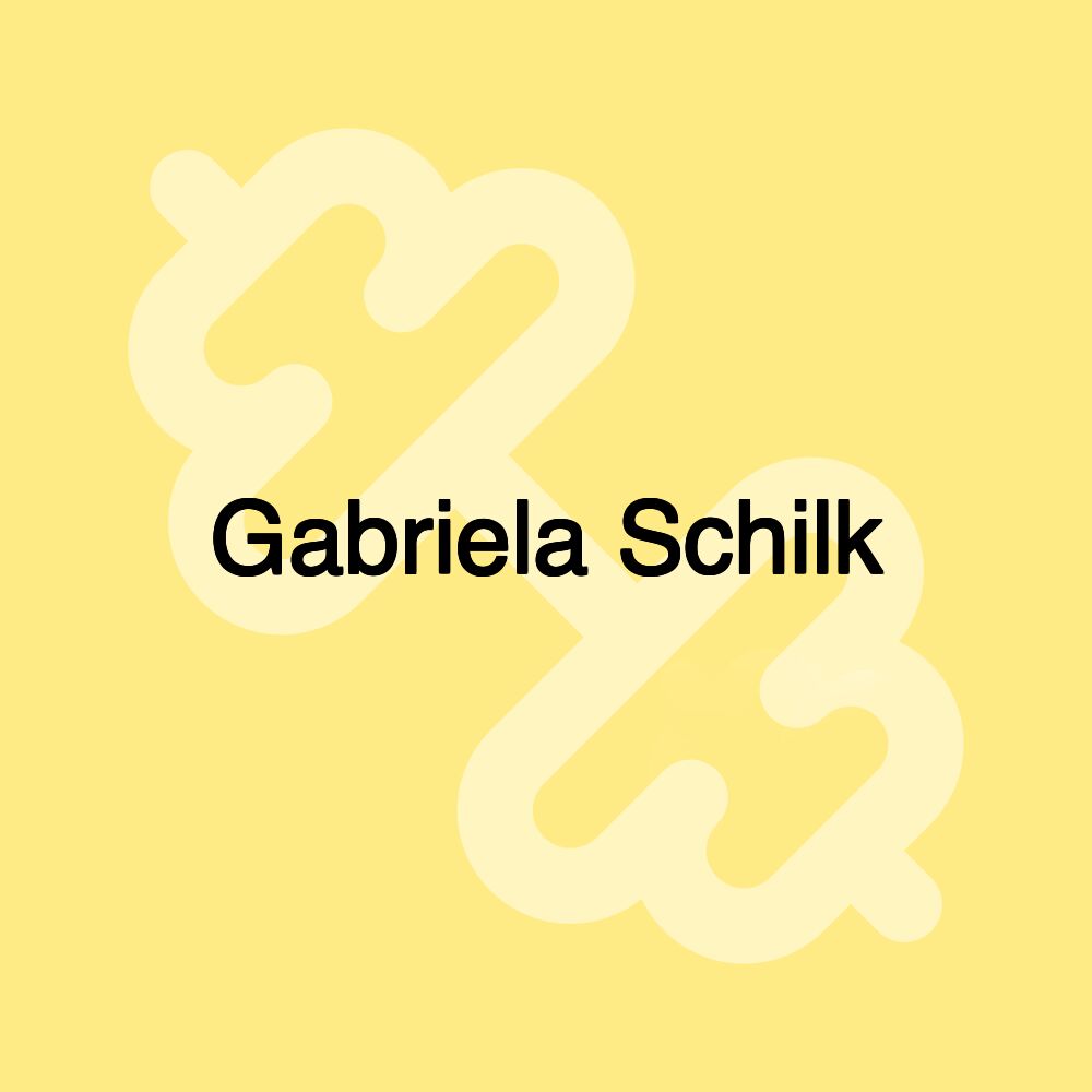 Gabriela Schilk