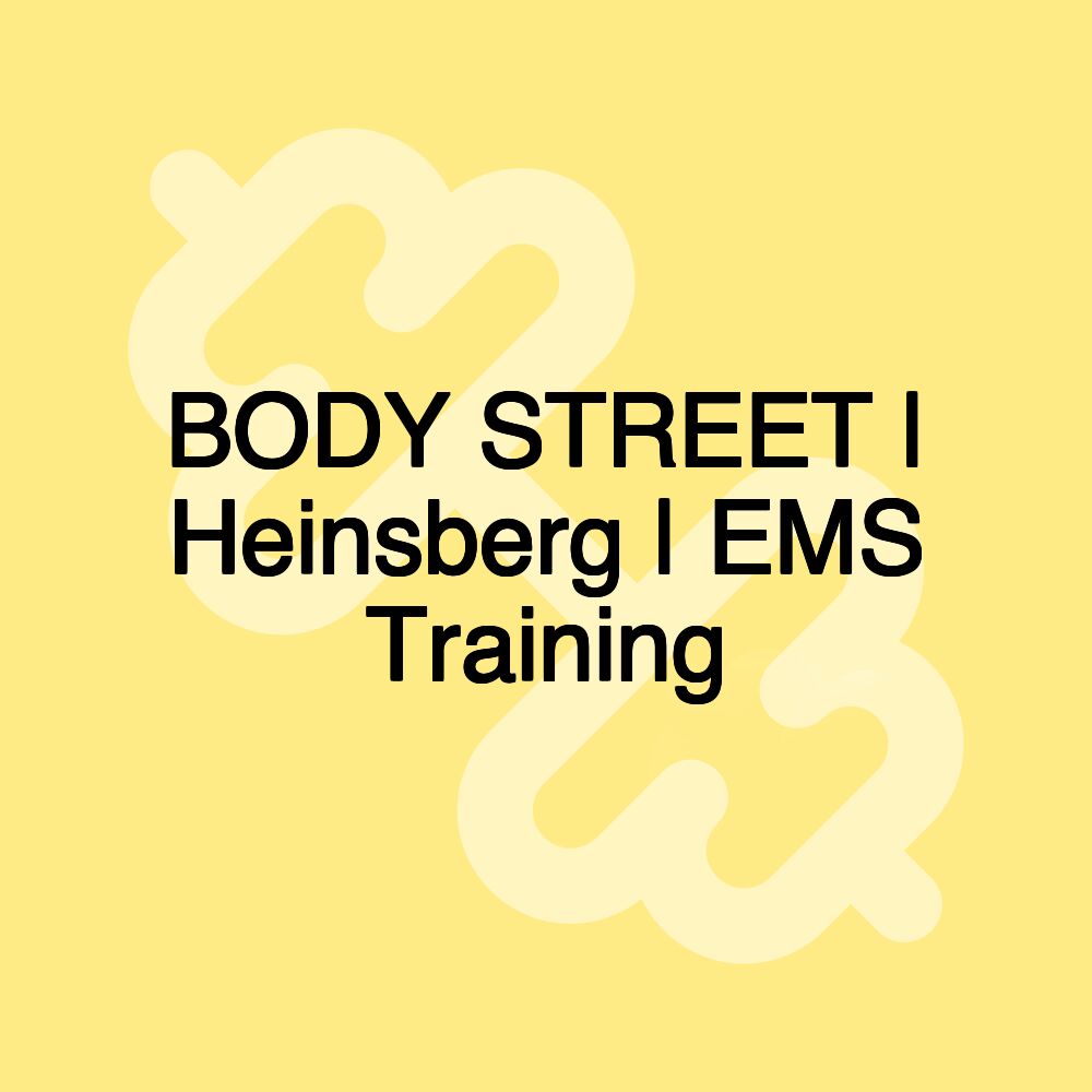 BODY STREET | Heinsberg | EMS Training