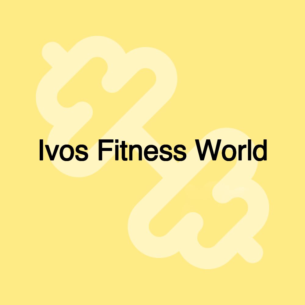 Ivos Fitness World