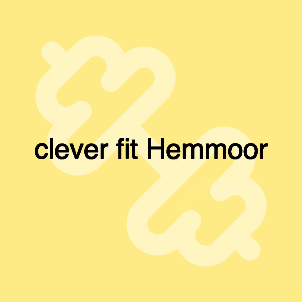 clever fit Hemmoor