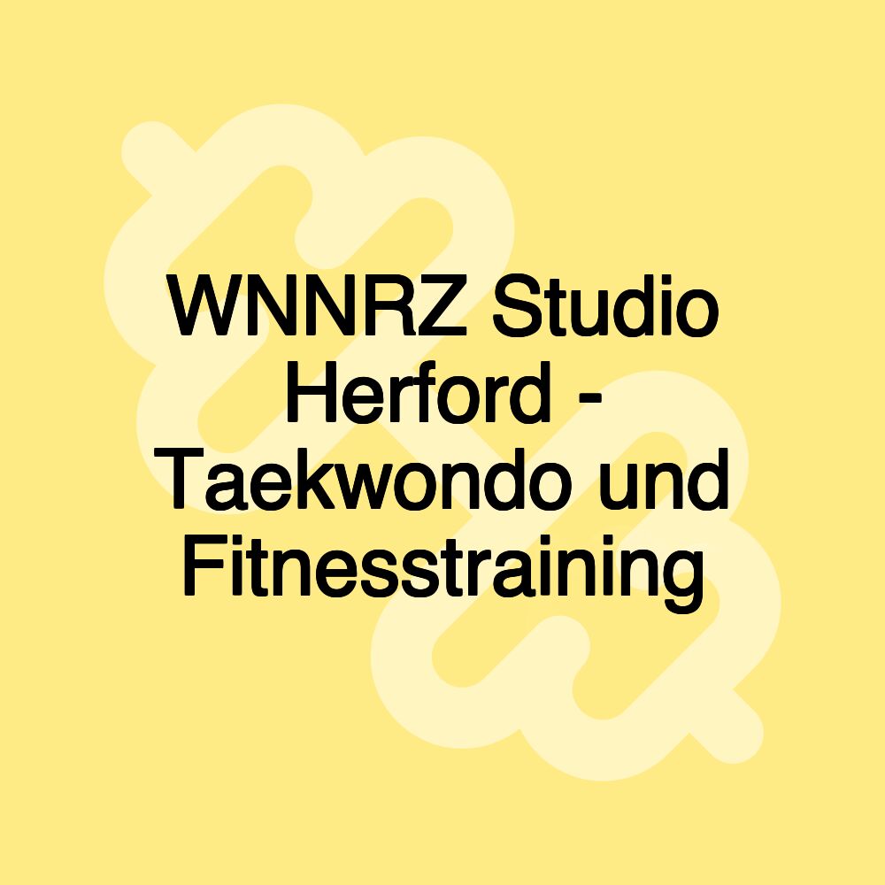 WNNRZ Studio Herford - Taekwondo und Fitnesstraining