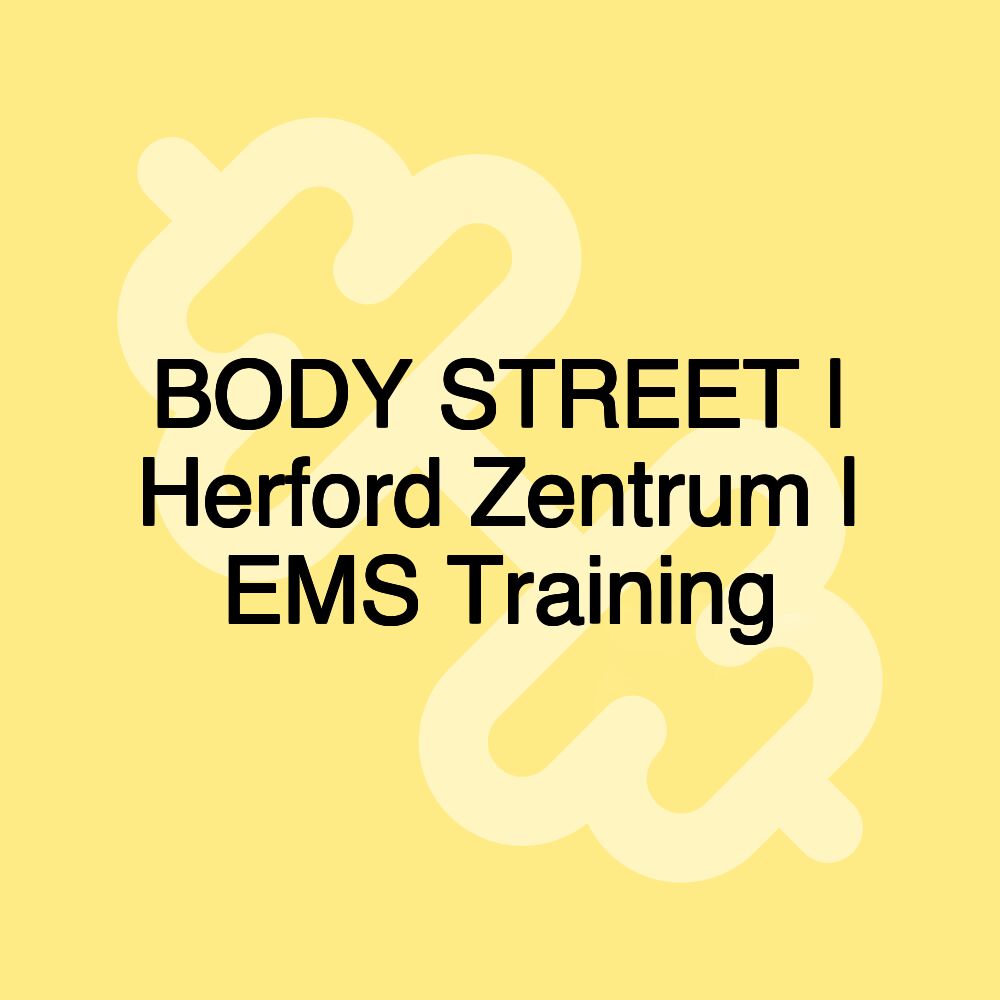 BODY STREET | Herford Zentrum | EMS Training