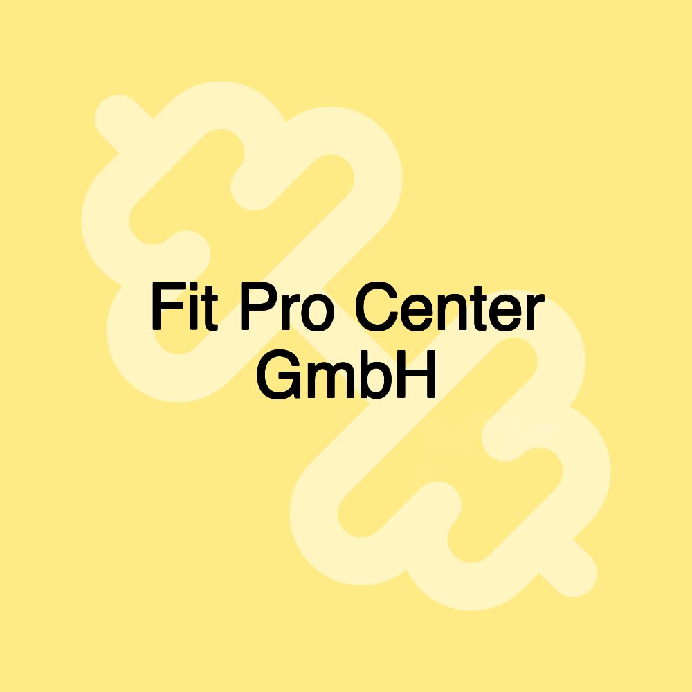 Fit Pro Center GmbH