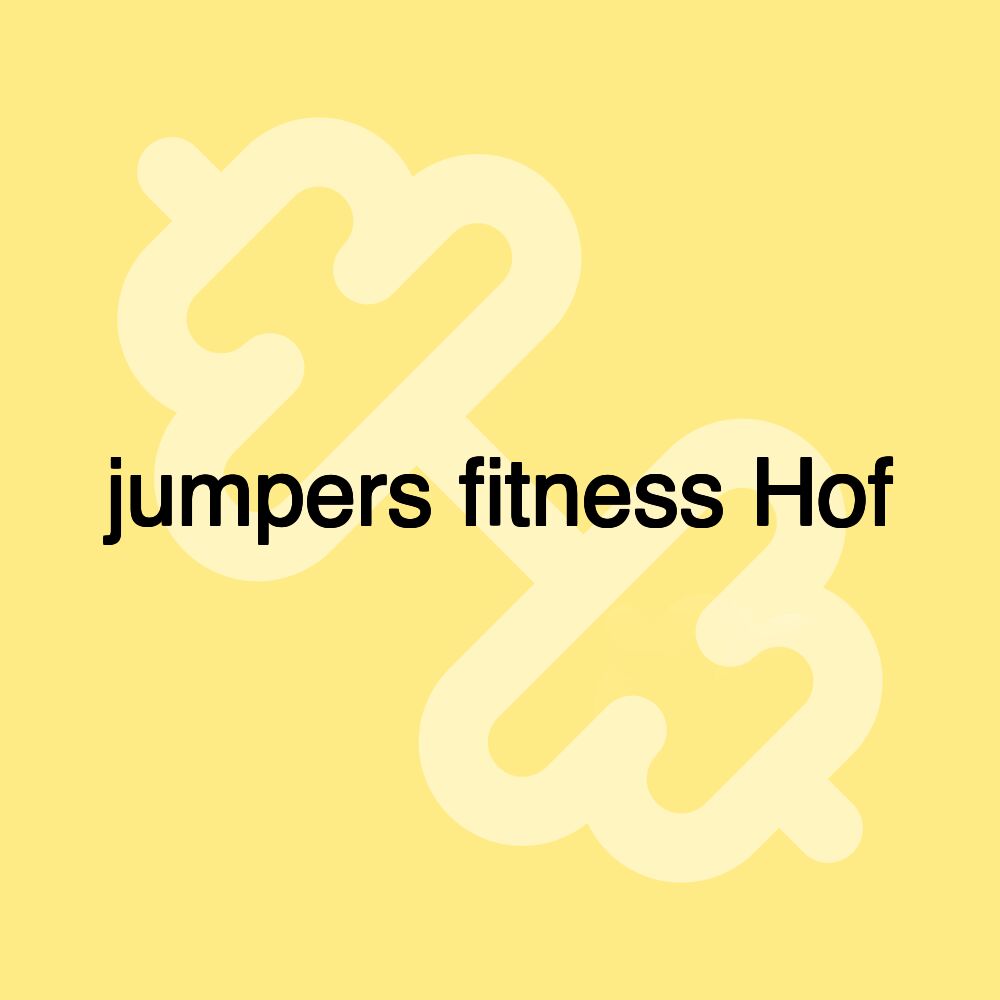 jumpers fitness Hof